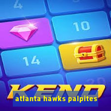 atlanta hawks palpites